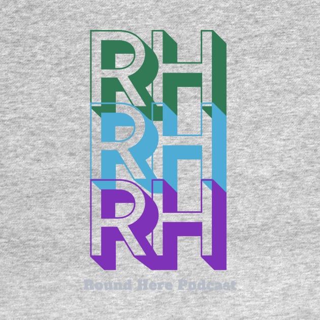 'Round Here Podcast Design 2 by 'Round Here Podcast